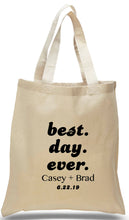 Load image into Gallery viewer, Best Day Ever event tote, printed in black