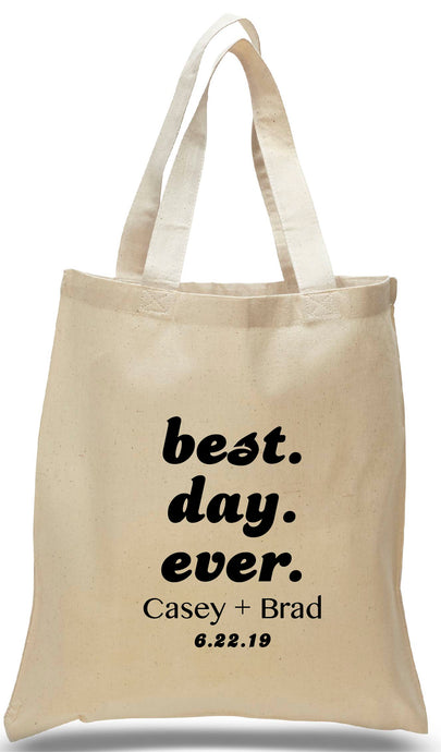 Best Day Ever event tote, printed in black