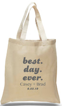 Load image into Gallery viewer, Best Day Ever event tote, printed in Grey