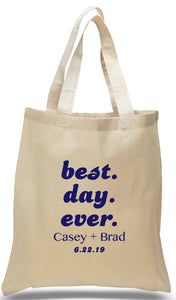 Best Day Ever event tote, printed in Navy Blue